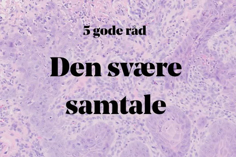 Den svære samtale